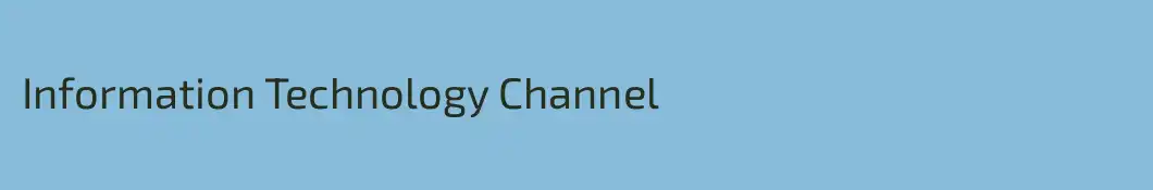 Information Technology Channel
